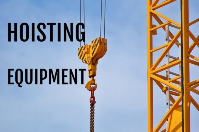 Types of Hoisting Equipment in Construction