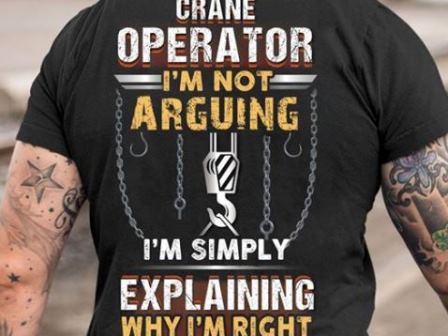 Crane Operator T-shirt